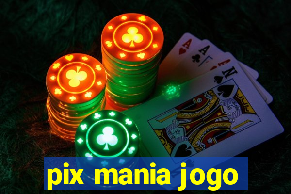 pix mania jogo